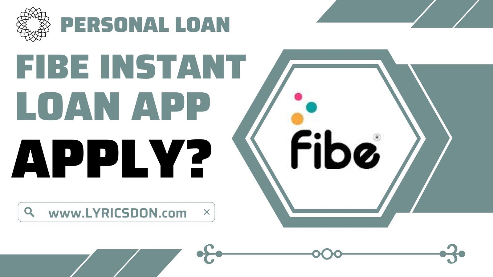 Fibe Loan App से लोन कैसे लें?