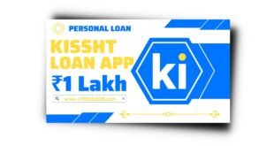 Kissht Loan App से लोन कैसे लें ? Kissht Loan App Review 2023 |