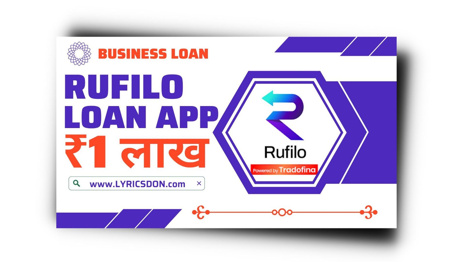 Rufilo Business Loan App से लोन कैसे लें ? Rufilo App Review