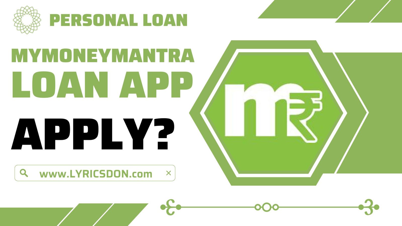 MyMoneyMantra Loan App से लोन कैसे लें?