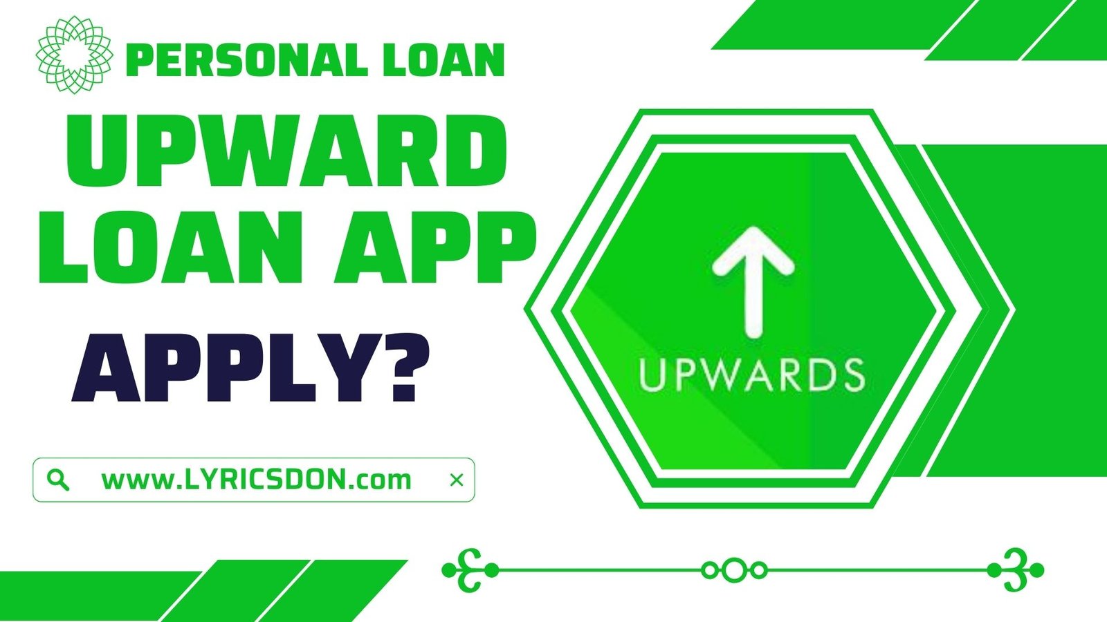 Upwards Loan App से लोन कैसे लें?