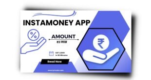 InstaMoney Loan App से लोन कैसे लें? InstaMoney Loan App Review 2023