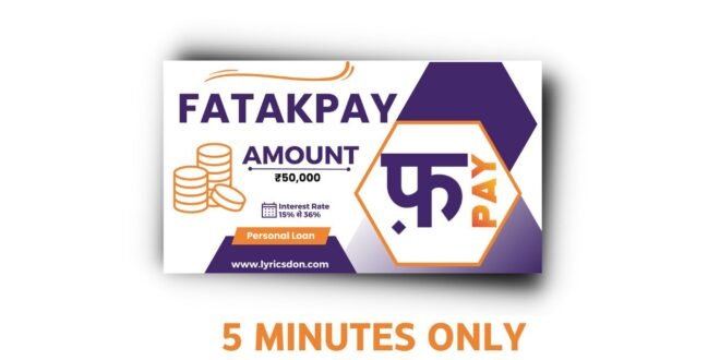 FatakPay Loan App से लोन कैसे लें? FatakPay Loan App Review 2023 |
