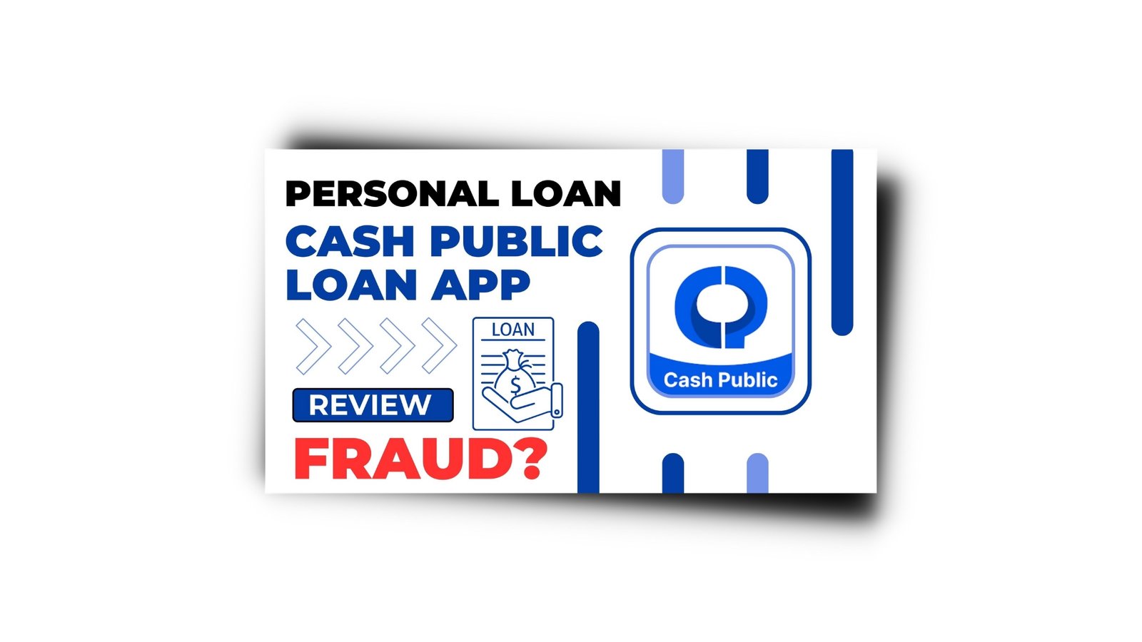 Cash Public Loan App से लोन कैसे लें? Cash Public Loan App Review 2023 |