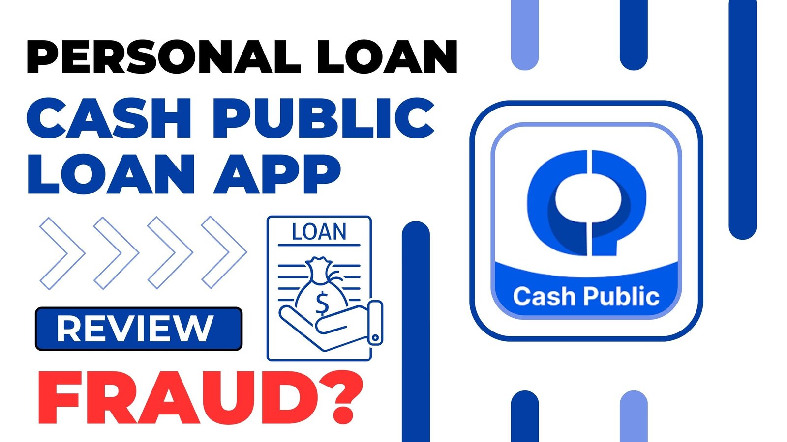 Cash Public Loan App Review