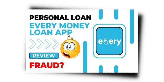 EveryMoney Loan App से लोन कैसे लें? EveryMoney Loan App Review 2023 |