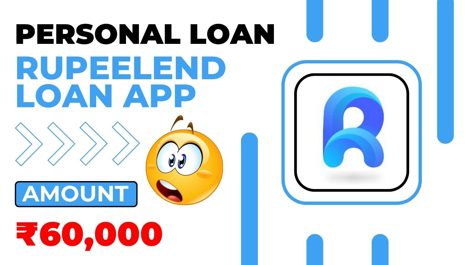 RupeeLend Loan App Loan Amount