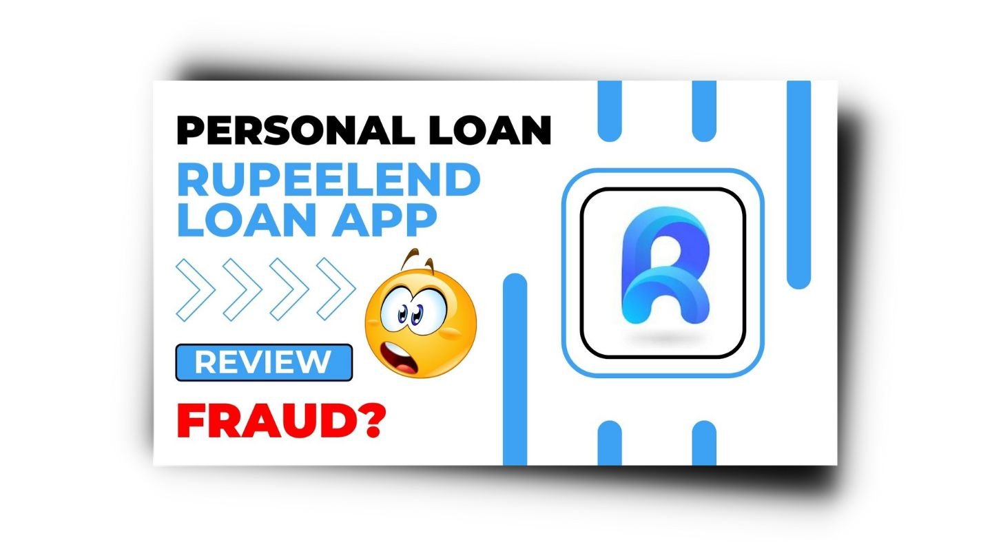 RupeeLend Loan App से लोन कैसे लें? RupeeLend Loan App Review 2023 |