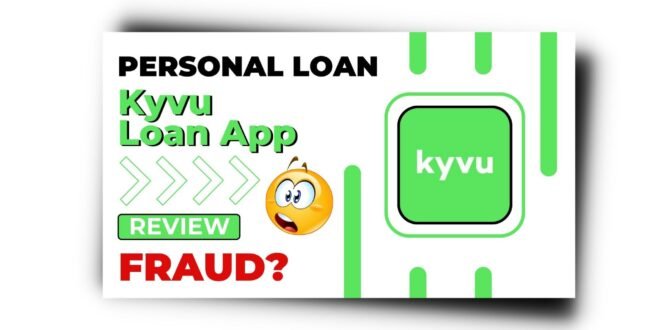 Kyvu Loan App से लोन कैसे लें? Kyvu Loan App Review 2023 |