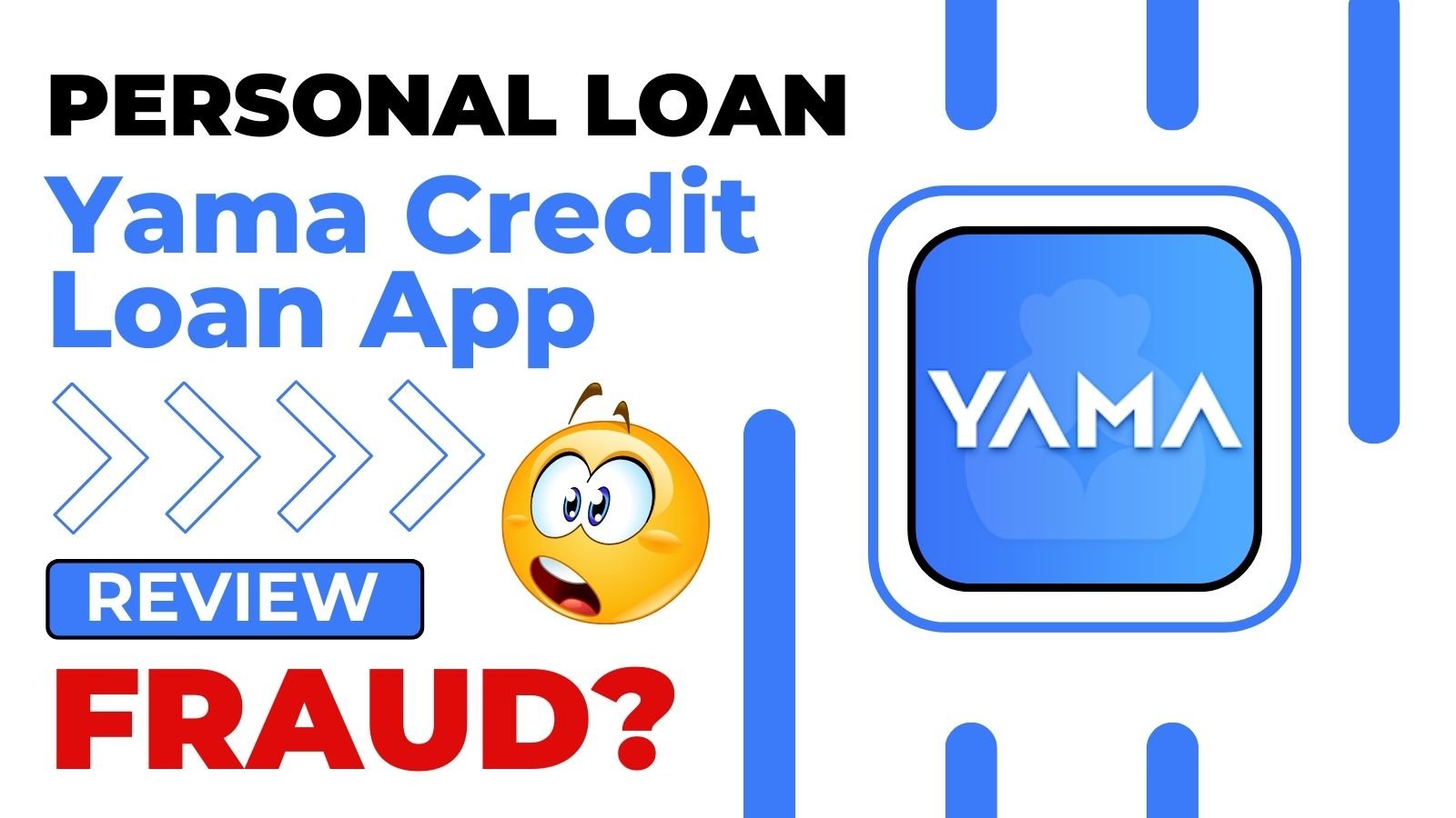 Yama Credit Loan App Review