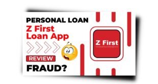 Z First Loan App से लोन कैसे लें? Z First Loan App Review 2023 |