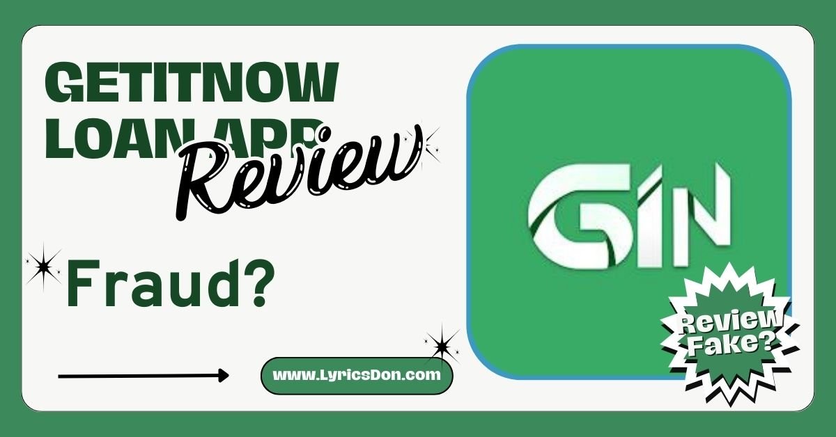 GetItNow Loan App Review