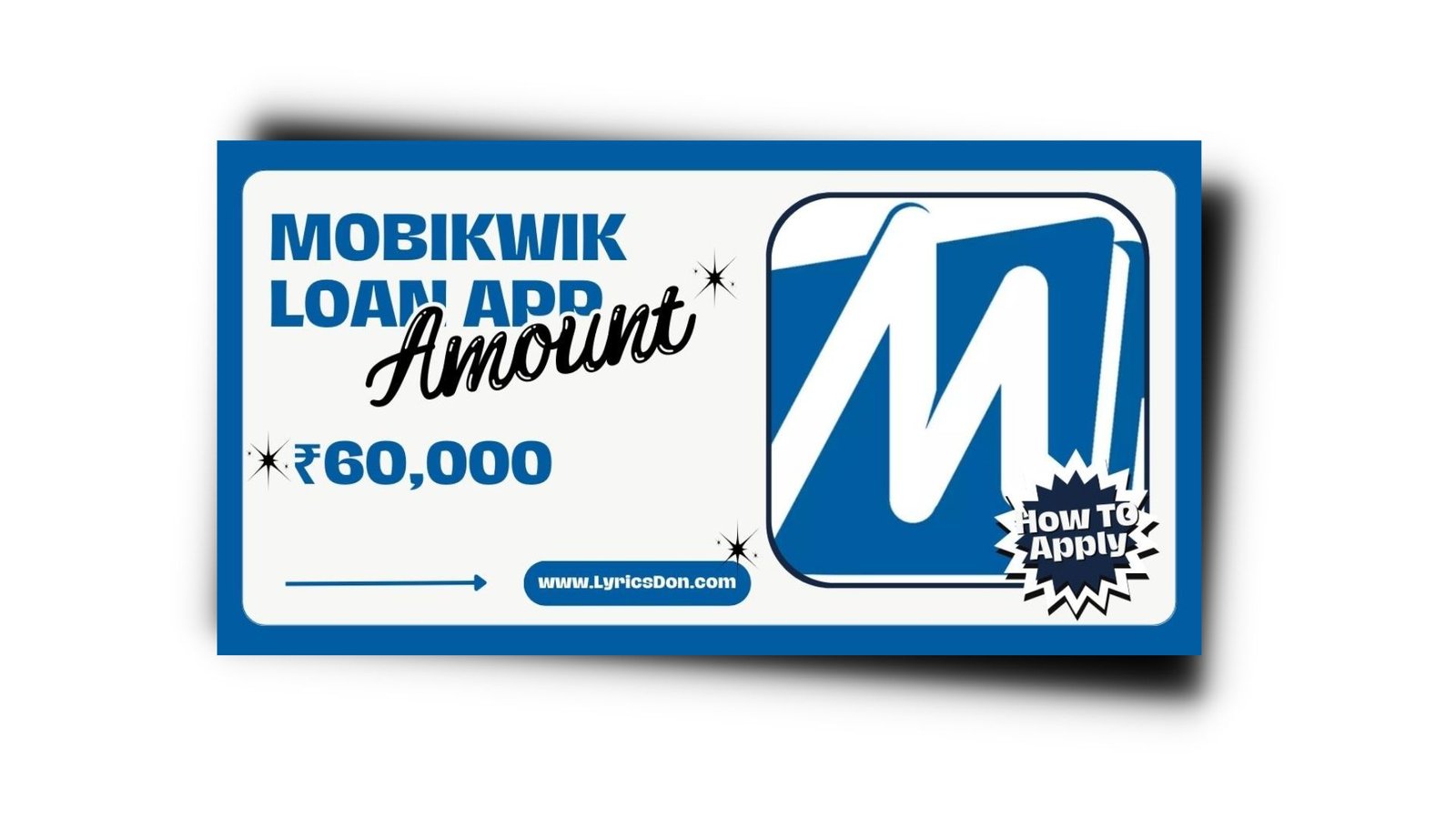 MobiKwik Loan App से लोन कैसे लें? MobiKwik Loan App Interest Rate