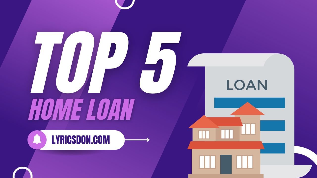 Top 5 Bank Home Loan 2023 Interest Rate