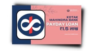 Kotak Mahindra Bank PayDay Loan से लोन कैसे लें? Kotak Mahindra Bank PayDay Loan 2023