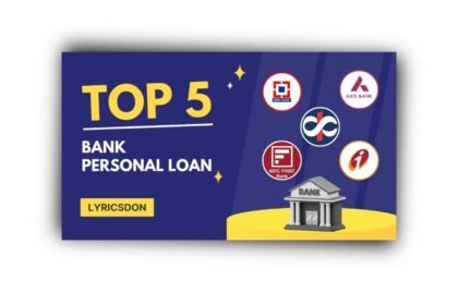 Top 5 Bank Personal Loan in India 2024 in May