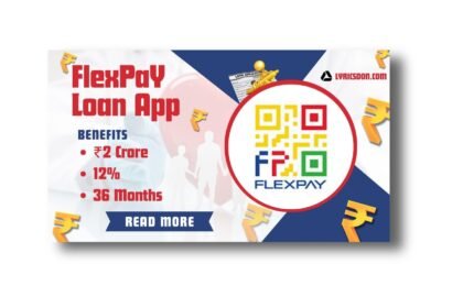 FlexPay Loan App से लोन कैसे लें? FlexPay Loan App Review 2024